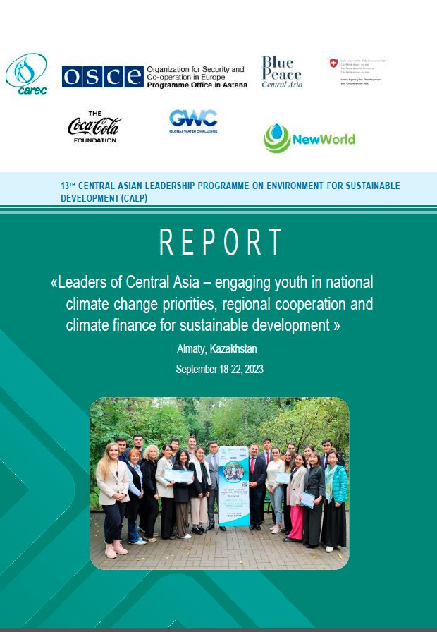 Report on the 13th Central Asian Leadership Programme on Environment for Sustainable Development (CALP)